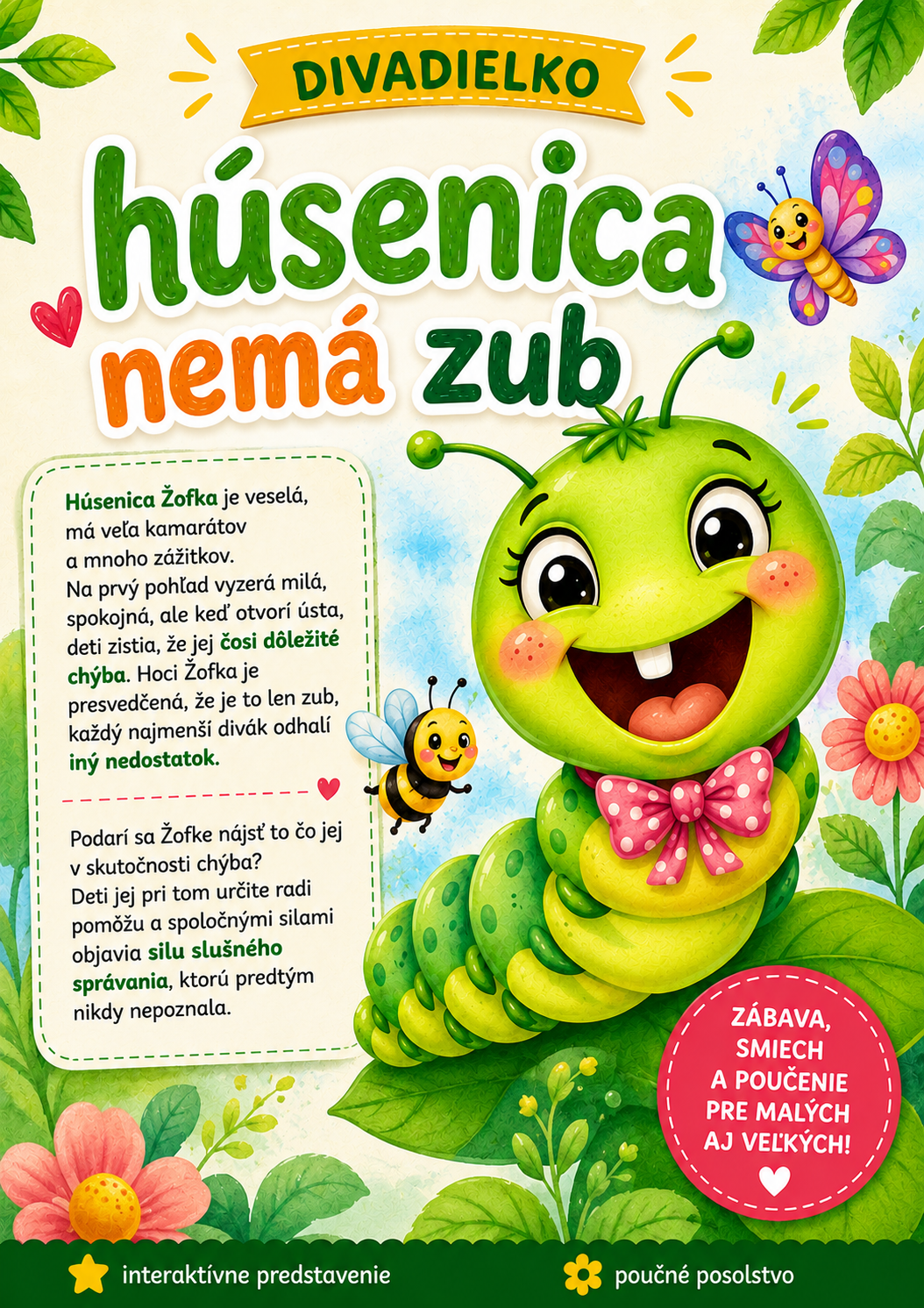 Húsenica nemá zub
